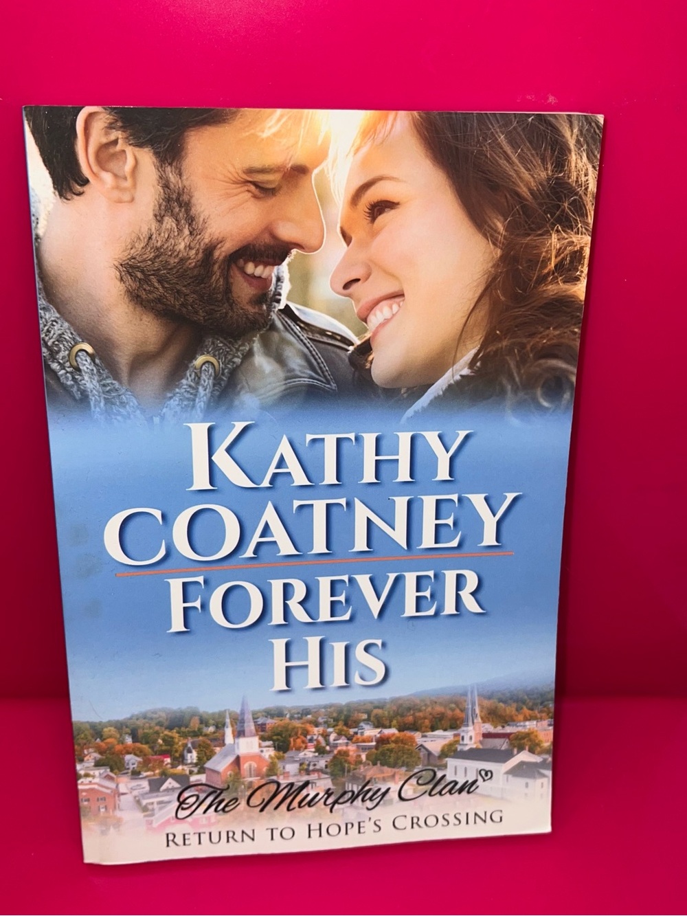 Kathy Coatney - Forever His Autographed PB Book